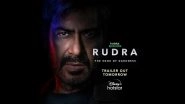 Rudra The Edge Of Darkness: Trailer Of Ajay Devgn&rsquo;s Disney+ Hotstar Series To Release On January 29!