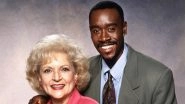 Betty White&rsquo;s The Golden Palace Co-Star Don Cheadle Pens a Heartfelt Tribute for Her, Says &lsquo;She Was the Best of the Best&rsquo;
