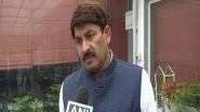 India News | BJP MP Manoj Tiwari Tests Positive for COVID-19