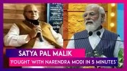 Satya Pal Malik Says, 'Fought With Narendra Modi In 5 Minutes', Adds 'PM Was Arrogant' During Farm Bills Meet, Congress Shares Clip