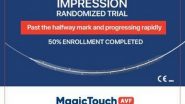 Business News | IMPRESSION Randomized Trial: Past the Halfway Mark and Progressing Rapidly