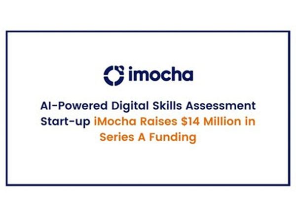 Business News | AI-Powered Digital Skills Assessment Start-up IMocha Raises $14 Million in Series A Funding