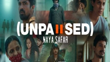 Entertainment News | 'Unpaused: Naya Safar' Trailer Unveils Emotional Anthology of COVID-19 Experiences