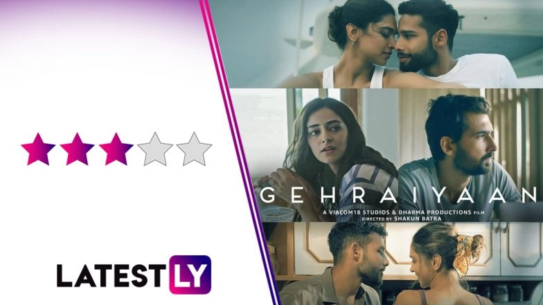 Movie Review: Gehraiyaan on Amazon Prime Video is Worth Watching for the Performances!