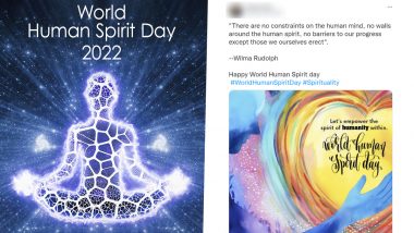 World Human Spirit Day 2022: Netizens Share Spiritual Quotes, HD Pictures, Messages And Thoughts On Meditation And Mindfulness