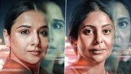 Jalsa: Vidya Balan and Shefali Shah&rsquo;s First Look Unveiled; Movie to Premiere on Amazon Prime Video on March 18!