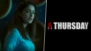 A Thursday Teaser: Yami Gautam&rsquo;s Scary Stare Will Give You Chills in This First Glimpse From the Disney+ Hotstar Film (Watch Video)