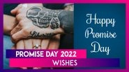 Promise Day 2022 Wishes: Quotes, Sweet Messages, Greetings & Images To Strengthen Your Relationship