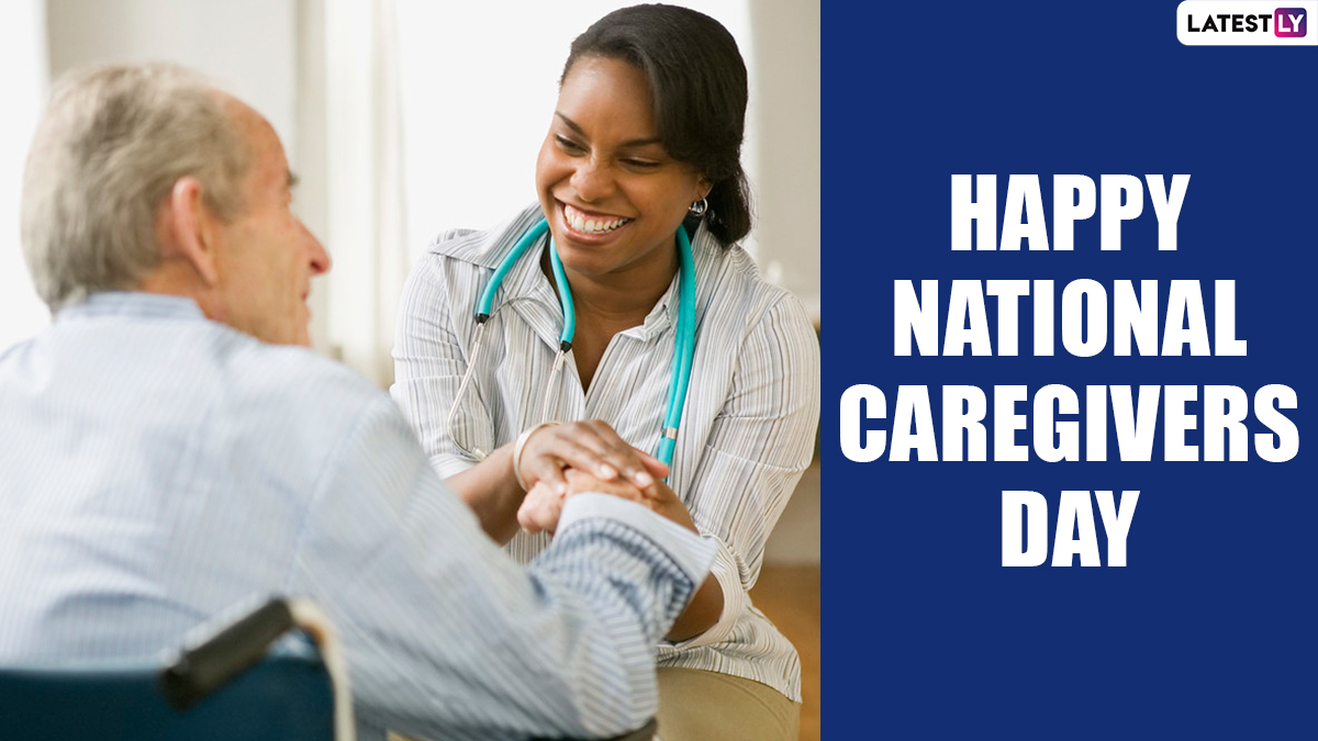 Festivals & Events News Share Happy National Caregivers Day 2022
