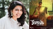 Gangubai Kathiawadi: Samantha Ruth Prabhu Heaps Praises For Alia Bhatt in Sanjay Leela Bhansali's Film, Says 'Words Aren't Enough to Describe Her Performance'