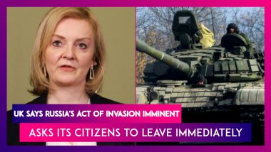 Ukraine: UK Says Russia's Act Of Invasion Imminent, Asks Its Citizens To Leave Immediately