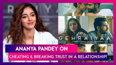 Ananya Pandey On Cheating, Infidelity & Intimacy Of 'Gehraiyaan'!