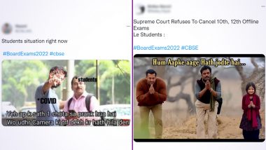 CBSE Board Exams 2022 Funny Memes: Panicked Students Share Hilarious Jokes And Puns on Twitter As Supreme Court Refuses To Cancel Offline Exams