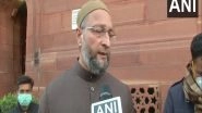 India News | Many People, Bigger Persons and Minds Behind Firing at Me, Says Owaisi