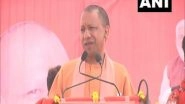 India News | UP Assembly Polls: CM Yogi Adityanath Exudes Confidence in BJP's Victory, Says Bails of SP, BSP and Congress Will Be Seized