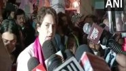 India News | 'They Don't Want Aid, but Justice': Priyanka Gandhi Meets Kin of 22-yr-old Girl Found Dead in Unnao