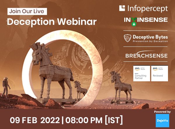 Business News | Infopercept Consulting to Host a Webinar on Deception Technology: Deception - The Proactive Layer of Defense in Depth