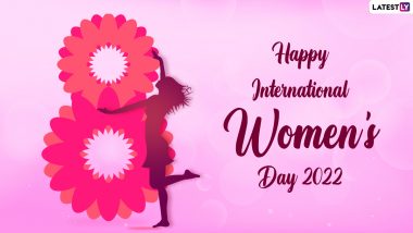 International Women's Day 2022 Greetings: WhatsApp Messages, Encouraging Quotes On Women Empowerment, Sayings And HD Wallpapers For The Global Celebration 