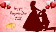 Happy Propose Day 2022 Images and Wishes for Free Download Online: WhatsApp Messages, GIF Greetings, Facebook Status, Telegram Photos and Quotes To Send on February 8