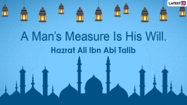 Hazarat Ali’s Birthday 2022 Wishes: Quotes, Images, WhatsApp Stickers, HD Wallpapers for Telegram & Facebook Status To Celebrate the Birth Anniversary of Ali Ibn Abi Talib