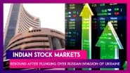 Indian Stock Markets Rebound over 1,500 points after plunging a day earlier Over Russian Invasion Of Ukraine