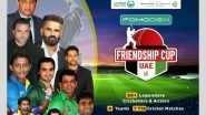 Business News | International Cricketing Legends to Play for Friendship Cup UAE in Sharjah