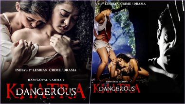 Sonalika Varma Sex Video - India's First Lesbian Crime-Drama Film, Khatra: Dangerous by Director Ram  Gopal Varma Gets Censor Board Clearance With 'A' Certificate | ðŸŽ¥ LatestLY