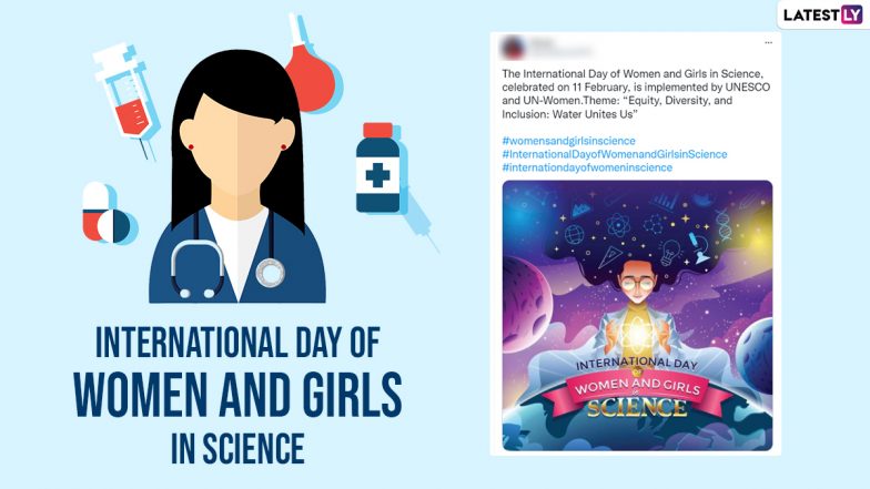 International Day of Women and Girls in Science 2022: Netizens Share Motivational Quotes, Images And Encouraging Sayings on Women Empowerment And Gender Equality on Twitter