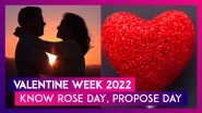 Valentine Week 2022 - Know Rose Day, Propose Day