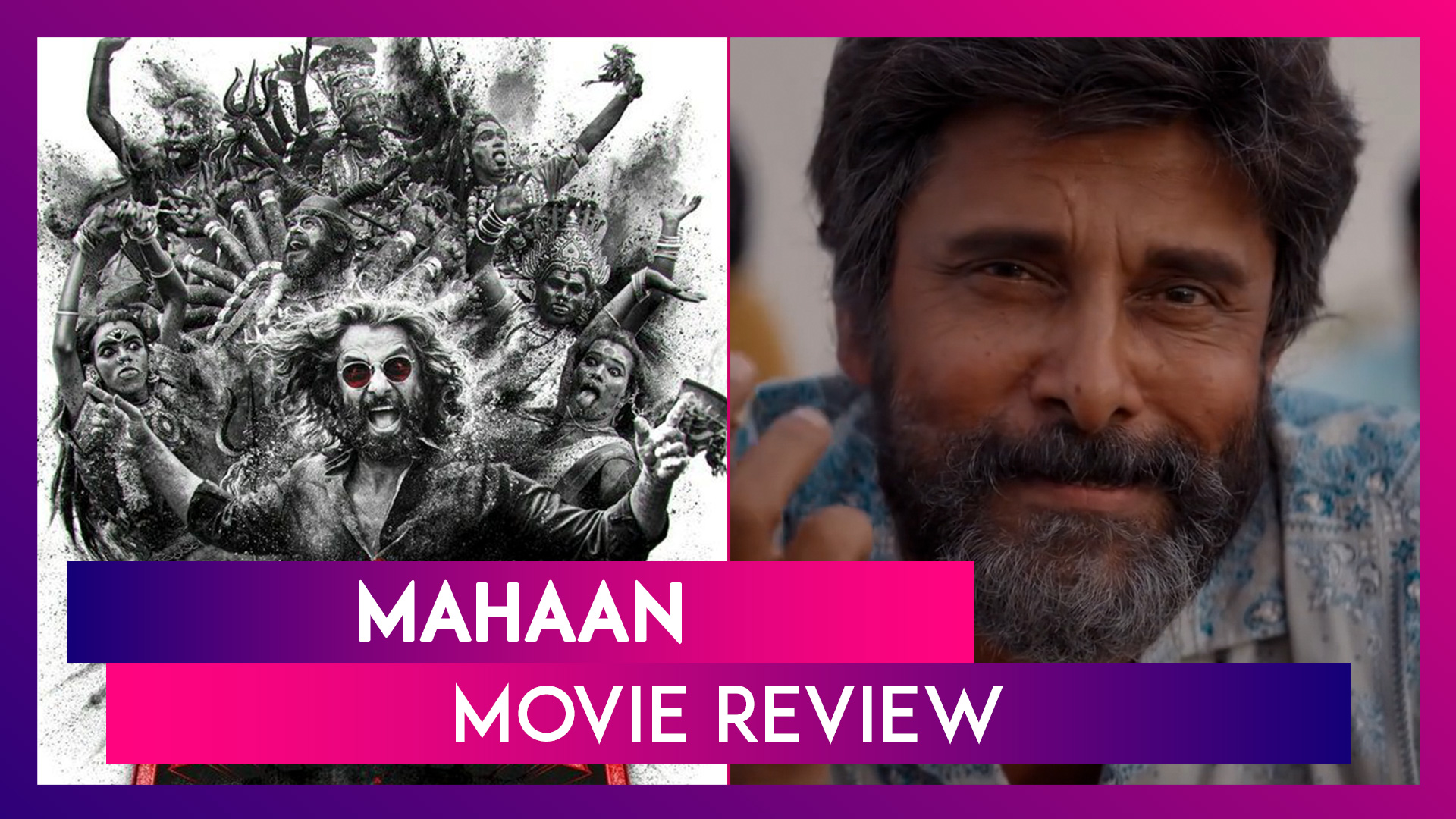 Review mahaan MahaanÂ review: