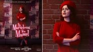 The Marvelous Mrs Maisel Season 4: Rachel Brosnahan&rsquo;s Series To Premiere On Amazon Prime Video On February 18