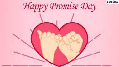 Promise Day 2022 Quotes, Images & Wishes: HD Wallpapers With Sentimental Messages, Sayings on Love, SMS and Cute Lines for Your Romantic Partner