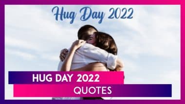 Hug Day 2022 Quotes: Cute Messages, Emotional Sayings, Wishes and Thoughts for Your Special One