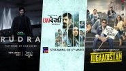 OTT Releases Of The Week: Ajay Devgn&rsquo;s Rudra &ndash; The Edge of Darkness on Disney+ Hotstar, Nandish Sandhu&rsquo;s Undekhi Season 2 on Sony LIV, Sumeet Vyas&rsquo; Jugaadistan on Lionsgate Play & More