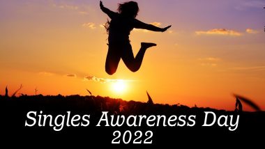 Singles Awareness Day 2022 Quotes & HD Images: Share Positive Sayings, Thoughts, Messages, Texts and Beautiful Lines on Being Happy Single