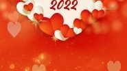 Valentine Week 2022 Days&rsquo; List: From Rose Day To Kiss Day, Get Complete Love Calendar