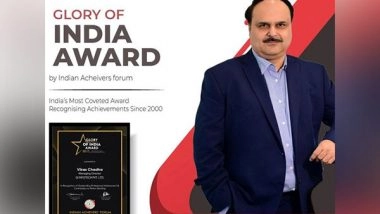 Business News | Indian Achievers Forum Confers Vikas Chadha Glory of India Year Award