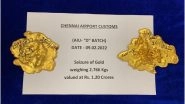 India News | Chennai: Customs Seizes 2.766 Kg Gold Worth Rs 1.20 Crore, 2 Arrested
