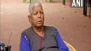 India News | BJP's Frustration Shows That They Will Lose UP Polls: RLD Chief Lalu Prasad Yadav