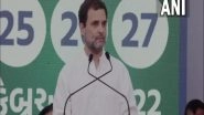 India News | Some People in Congress 'sit in ACs, Have Good Time, Give Long Speeches': Rahul Gandhi at Gujarat Chintan Shivir