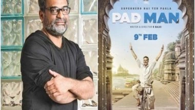 Entertainment News | R Balki Says 'Pad Man' is the Most Important Movie He Has Ever Made