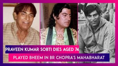 Praveen Kumar Sobti, Actor Who Played Bheem In BR Chopra's Mahabharat Dies Aged 74