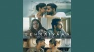 Gehraiyaan: Review, Cast, Plot, Trailer, Streaming Date &ndash; All You Need To Know About Deepika Padukone, Siddhant Chaturvedi, Ananya Panday, Dhairya Karwa&rsquo;s Film!