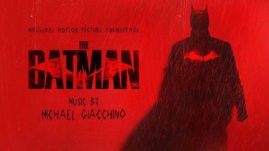 The Batman: Michael Giacchino's Original Score For Robert Pattinson's DC Film Debuts on Streaming Services Ahead of Release!