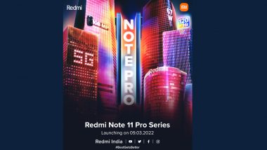 Redmi Note 11 Pro & Redmi Note 11 Pro+ India Launch Set for March 9, 2022