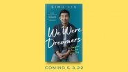 MCU Star Simu Liu to Share His Inspirational True Story with His Book &lsquo;We Were Dreamers: An Immigrant Superhero Origin Story'