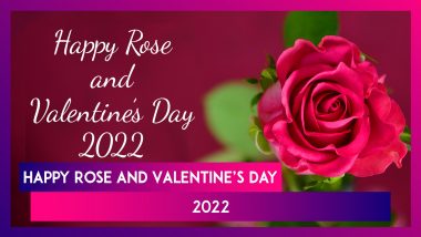 Happy Rose and Valentine’s Day 2022: Send Romantic Love Messages, Quotes & Images to Your Partner