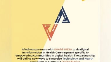 Business News | ATechnos-SHARE INDIA Partnership Focuses on a Shared Healthcare Transformation Vision: Apurv Modi