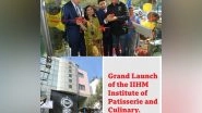 Business News | IIHM Launches Institute of Pastry and Culinary and The First Ever Chocolate Hotel