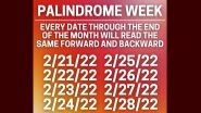 Palindrome Week 2022 Dates: After Twosday, Check How The Last Week Of February is Full of Palindrome Days!